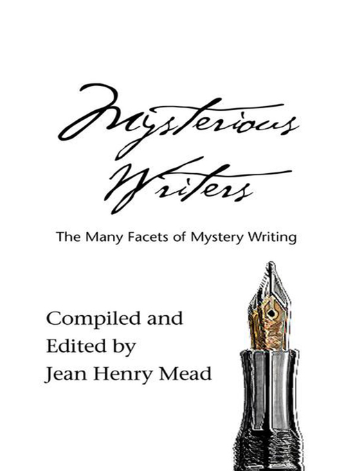 Title details for Mysterious Writers by Jean Henry Mead - Available